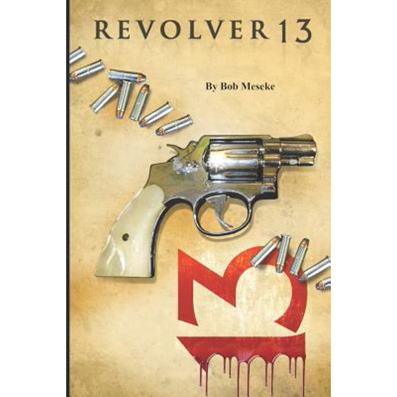 Revolver 13 Paperback