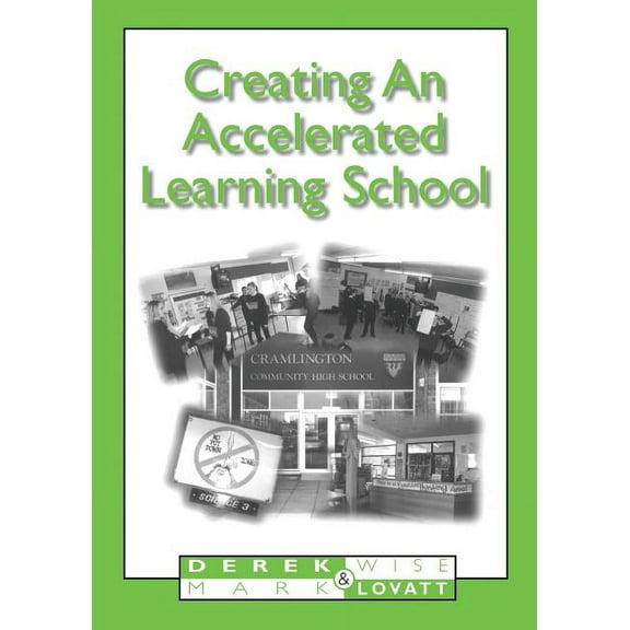 Accelerated Learning S Creating an Accelerated Learning School, (Paperback)