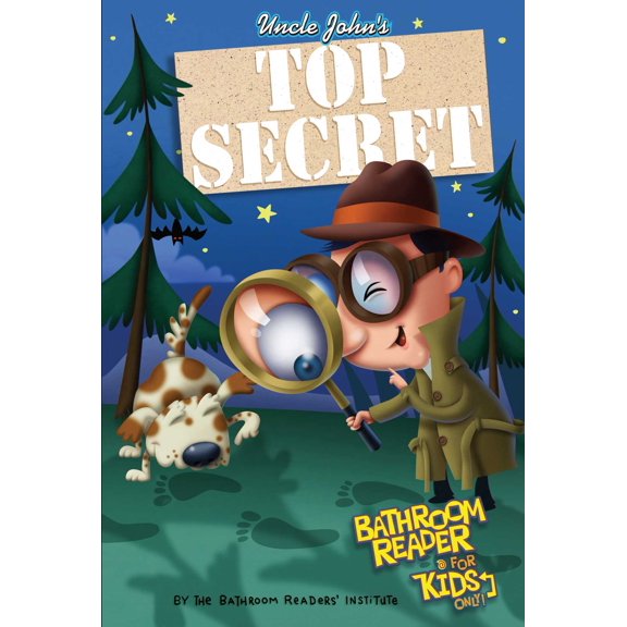 For Kids Only: Uncle John's Top Secret Bathroom Reader For Kids Only! Collectible Edition (Paperback)