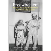 Freewheelers: How Two Aussie Brothers Survived the Sixties (Paperback)