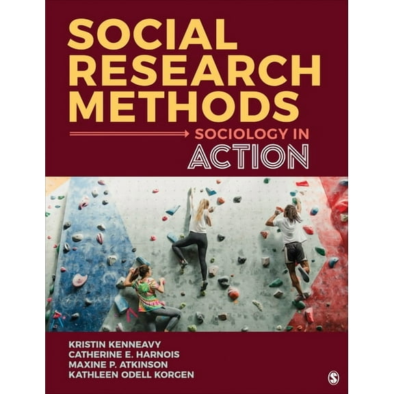 Social Research Methods: Sociology in Action, (Paperback)
