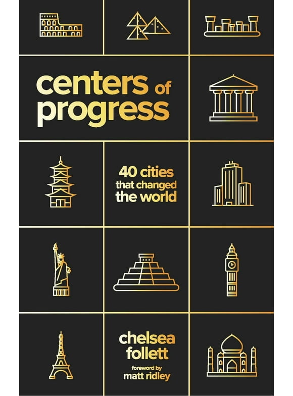 Centers of Progress : 40 Cities That Changed the World (Paperback)