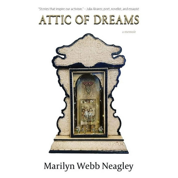Attic of Dreams: a Memoir, (Paperback)