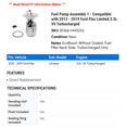 thumbnail image 2 of Fuel Pump Assembly 1 - Compatible with 2013 - 2019 Ford Flex Limited 3.5L V6 Turbocharged 2014 2015 2016 2017 2018, 2 of 2