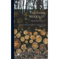 The Farm Woodlot (Hardcover)
