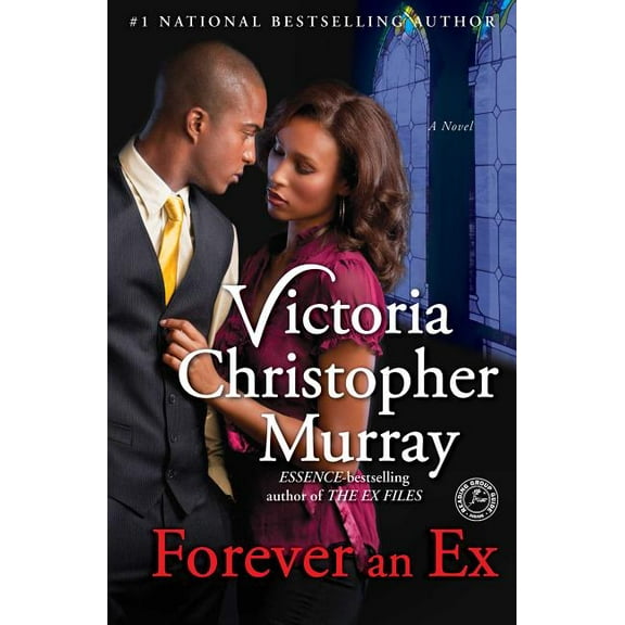 Forever an Ex : A Novel (Paperback)