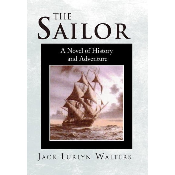 The Sailor, (Hardcover)