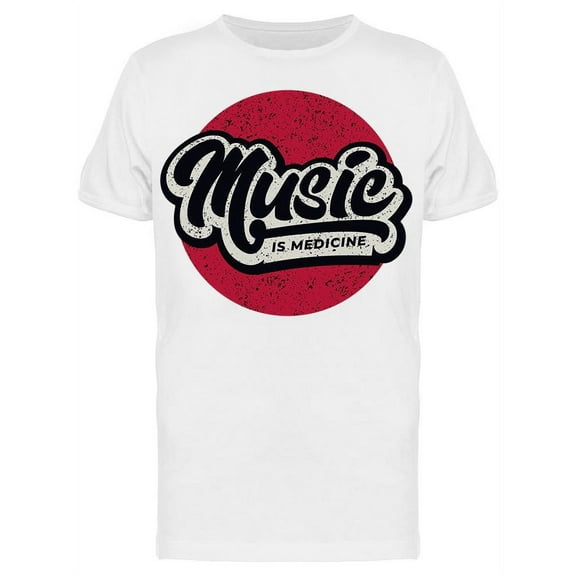 Music Is The Medicine T-Shirt Men -Image by Shutterstock Men T-Shirt, Male Large