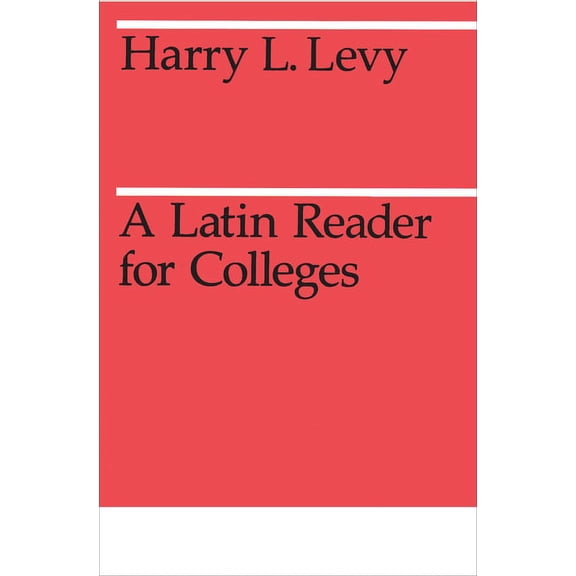 Midway Reprint Series A Latin Reader for Colleges, (Paperback)