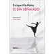 thumbnail image 1 of EL DIA SEÑALADO NORDICA LIBROS ENRIQUE VILA-MATAS, 1 of 2