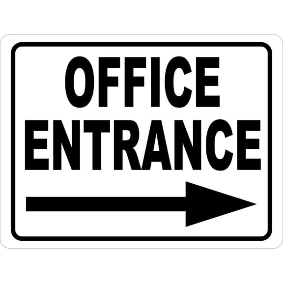 Office Entrance With Right Arrow Sign. 8x12 Metal.