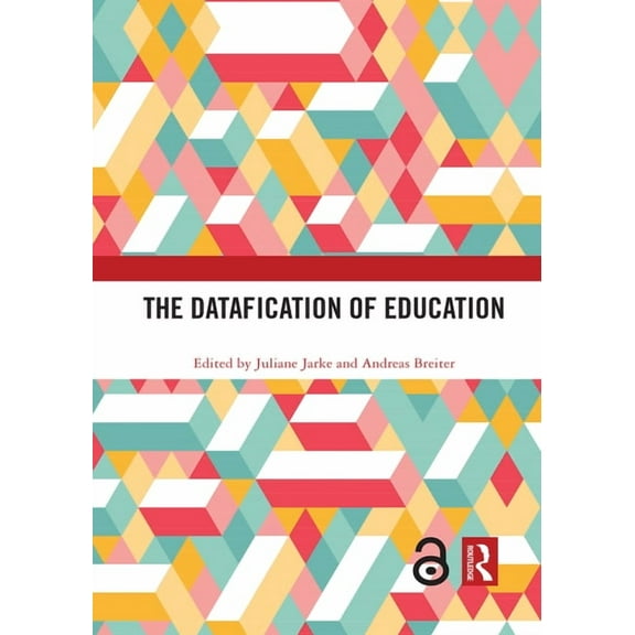 The Datafication of Education, (Paperback)