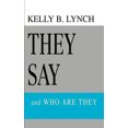 thumbnail image 1 of They Say: And Who Are They, 1 of 2