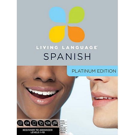 Pre-Owned Living Language Spanish, Platinum Edition: Beginner to Advanced [With Book(s)] (Paperback) 0307479129 9780307479129