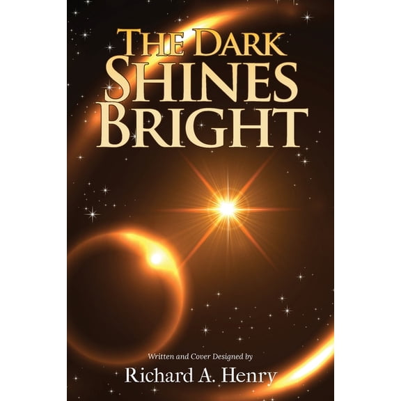 The Dark Shines Bright, (Paperback)