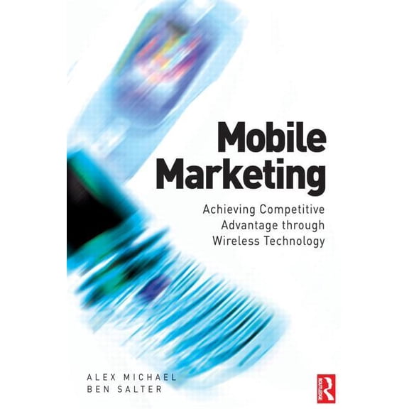 Mobile Marketing, (Paperback)