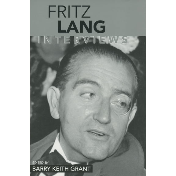 Conversations with Filmmakers (Hardcover Fritz Lang: Interviews, (Paperback)