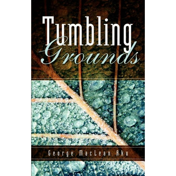 Tumbling Grounds, (Paperback)
