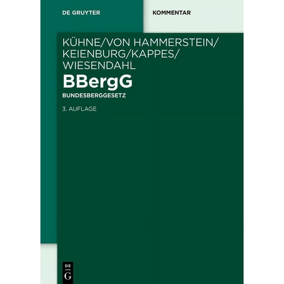 de Gruyter Kommentar Bbergg Bundesberggesetz: Kommentar, (Hardcover)
