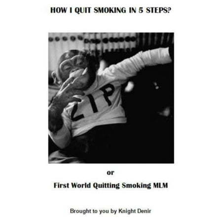 How I Quit Smoking in 5 Steps? - eBook