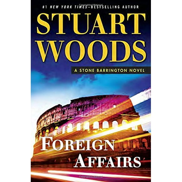 Foreign Affairs A Stone Barrington Novel , Pre-Owned Hardcover 0399174672 9780399174674 Stuart Woods