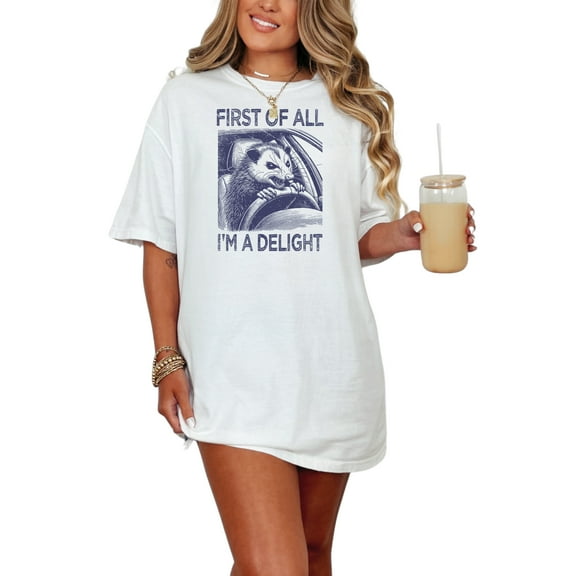 Funny Opossum T-Shirt, Graphic Possum Tee, First Of All I'm A Delight Shirt, Humorous Animal Print Top, Casual Wear Gift Idea, White Comfort Colors T-Shirt, Small