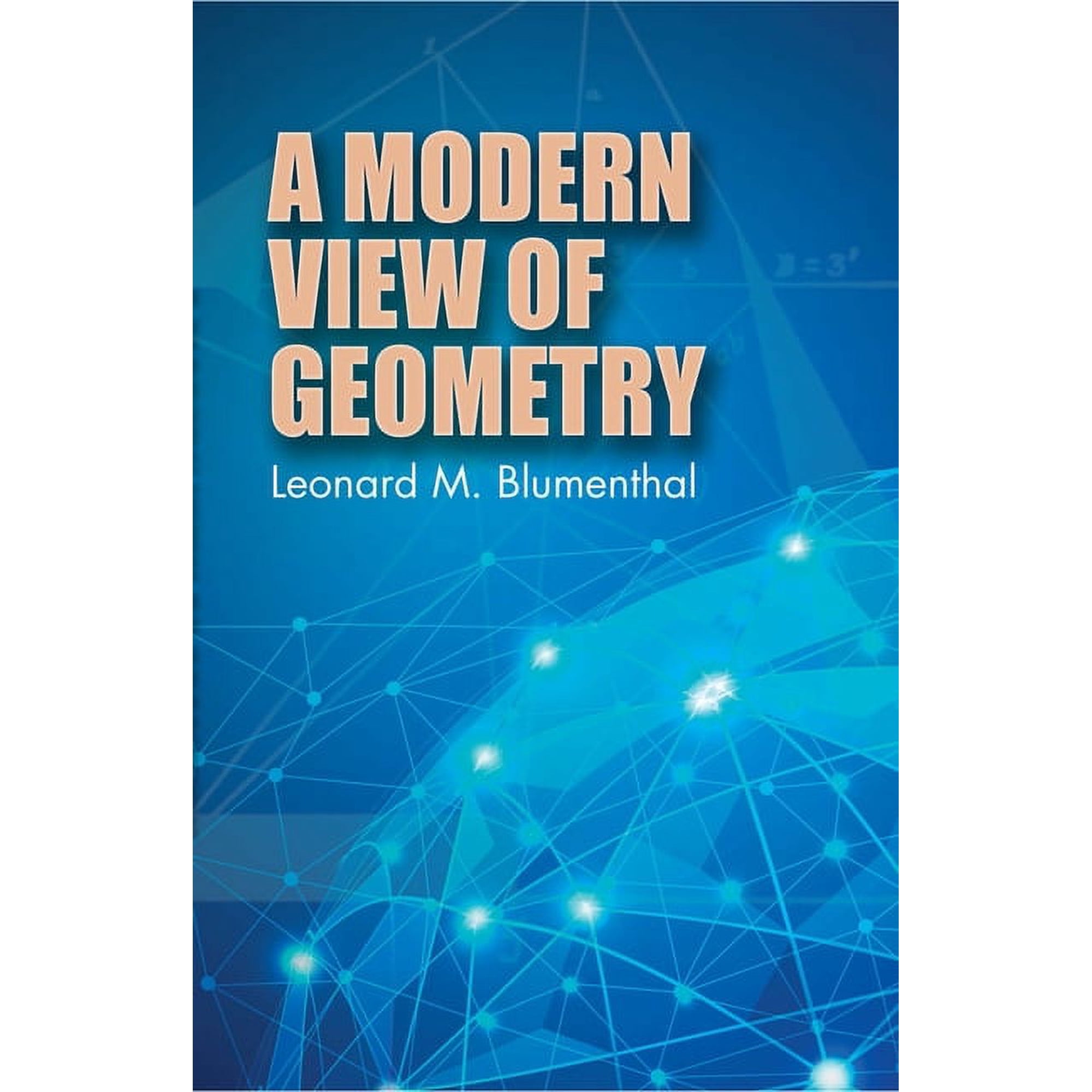 Dover Books on Mathematics A Modern View of Geometry, (Paperback)