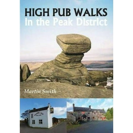 High Pub Walks in the Peak District (Paperback) (Best Pubs In The Peak District)