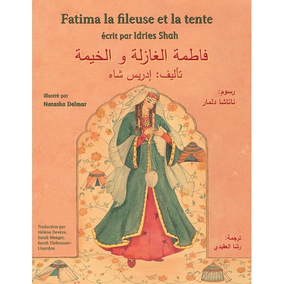 Histoires-Enseignement Fatima la fileuse et la tente: Edition bilingue français-arabe, (Paperback)