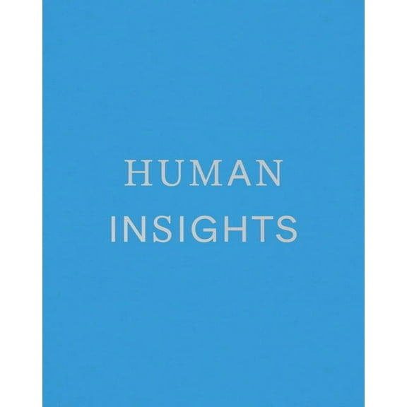 Michael Tummings: Human Insights, (Hardcover)