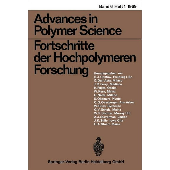 Advances in Polymer Science Advances in Polymer Science/Fortschritte Der Hochpolymeren-Forschung, Book 6, (Paperback)