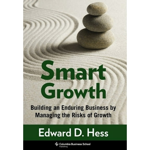 Columbia Business School Publishing Smart Growth: Form and Consequences, (Hardcover)
