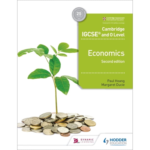 Cambridge IGCSE and O Level Economics 2nd Edition: Hodder Education Group, (Paperback)
