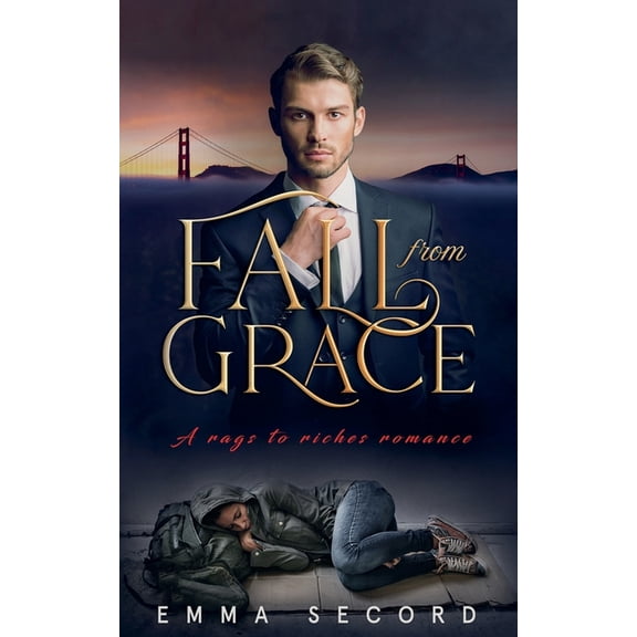 Second Chances: An Erotic Romance Fall from Grace: A Rags to Riches Romance, Book 1, (Paperback)