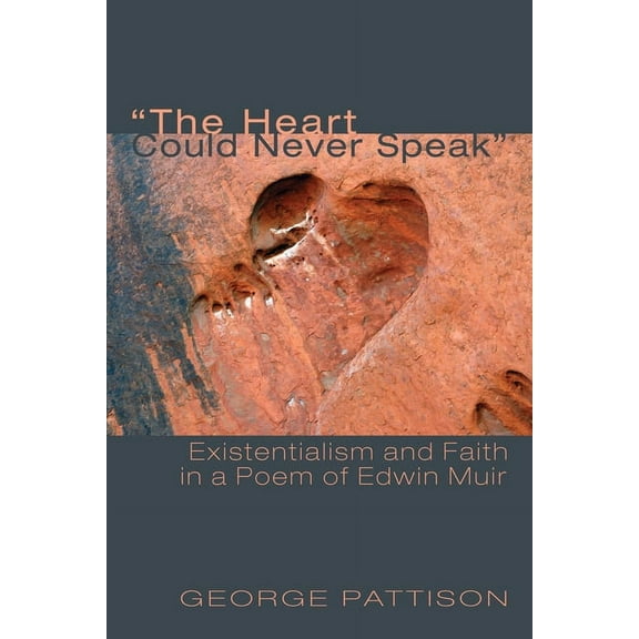 The Heart Could Never Speak (Paperback)