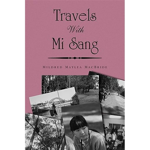 Travels with Mi Sang (Paperback)