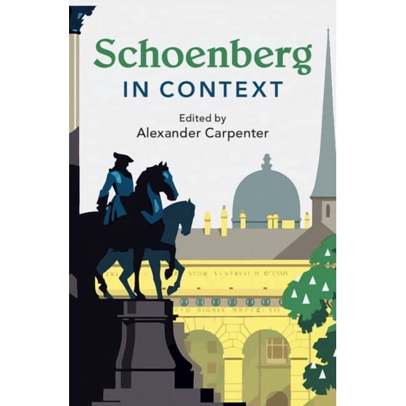 Composers in Context Schoenberg in Context, (Hardcover)