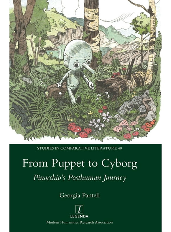 From Puppet to Cyborg: Pinocchio's Posthuman Journey (Hardcover) by Georgia Panteli