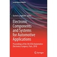 thumbnail image 1 of Electronic Components and Systems for Automotive Applications: Proceedings of the 5th CESA Automotive Electronics Congress, Paris, 2018 (Lecture Notes in Mobility), 1 of 1