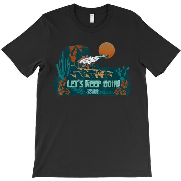 Thelma & Louise Let's Keep Goin' Funny 90s Movie Quote Graphic H19506 T-Shirt, for Men and Women, Up to Size 5XL
