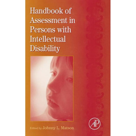 International Review of Research in Ment International Review of Research in Mental Retardation: Handbook of Assessment in Persons with Intellectual Disability V, Book 34, (Hardcover)