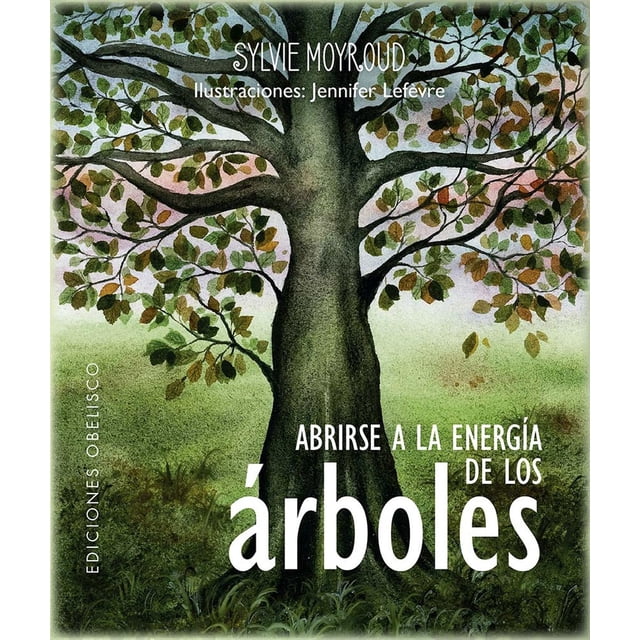 Abrirse a la energía de los árboles