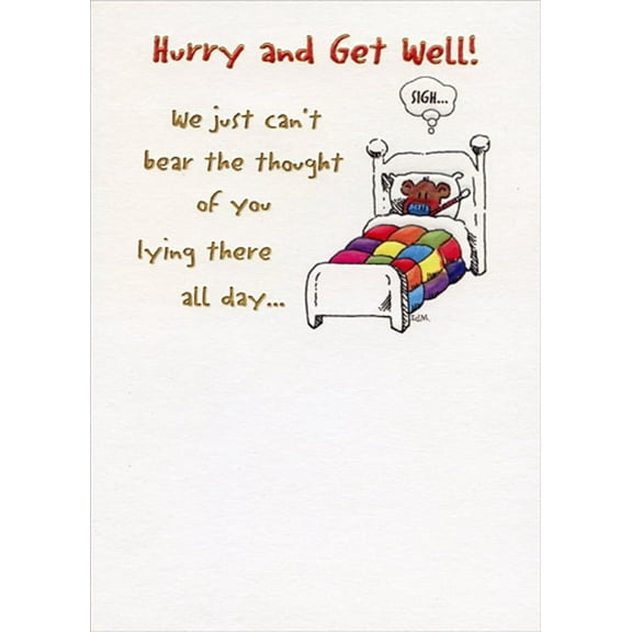 Designer Greetings Bear in Bed with Thermometer Funny / Humorous Get Well Card for Co-Worker