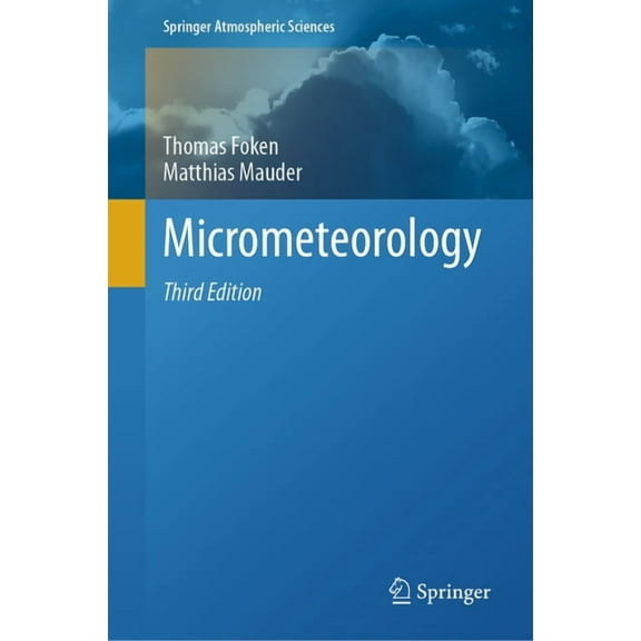 Springer Atmospheric Sciences Micrometeorology, (Hardcover)
