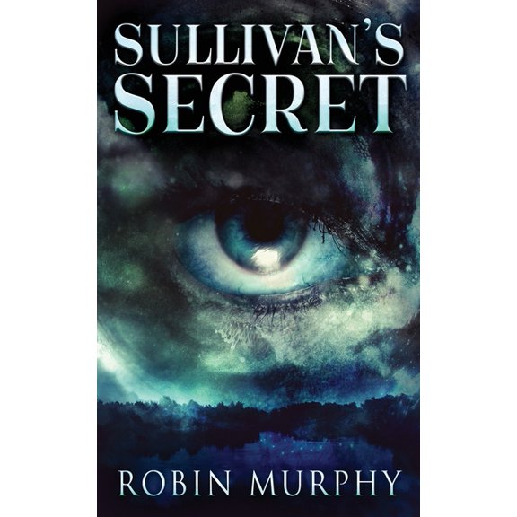 Marie Bartek & the Sips Team Sullivan's Secret, Book 1, (Paperback)