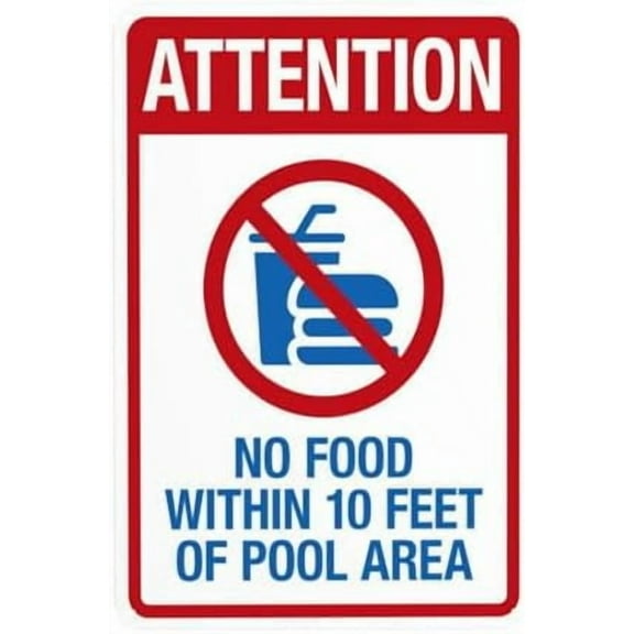 Attention No Food Within 10 Feet Of Pool Area Warning Sign, Pool Rules Security Metal Signs for Home Busines Outdoor Indoor Yard Garage Street Wall Caution Decor 8 x 12 Inch