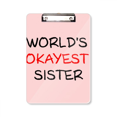 thumbnail image 1 of World's Okayest Sister Best Quote Clipboard Folder Writing Pad Backing Plate A4, 1 of 4