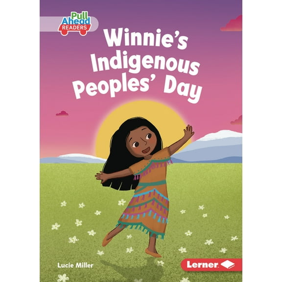 Let's Celebrate Holidays (Pull Ahead Rea Winnie's Indigenous Peoples' Day, (Paperback)