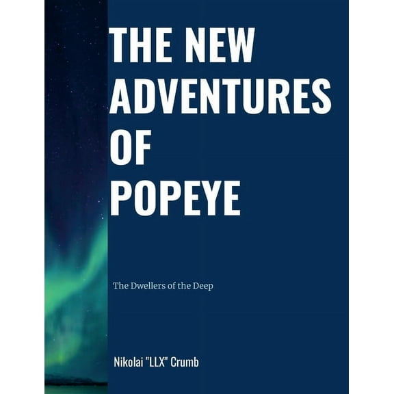 The New Adventures of Popeye: The Dwellers of the Deep, (Paperback)