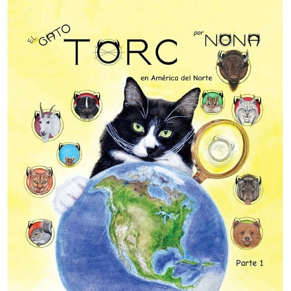 Los Hallazgos del Gato Torc El GATO TORC en América del Norte parte 1, Book 1, (Hardcover)